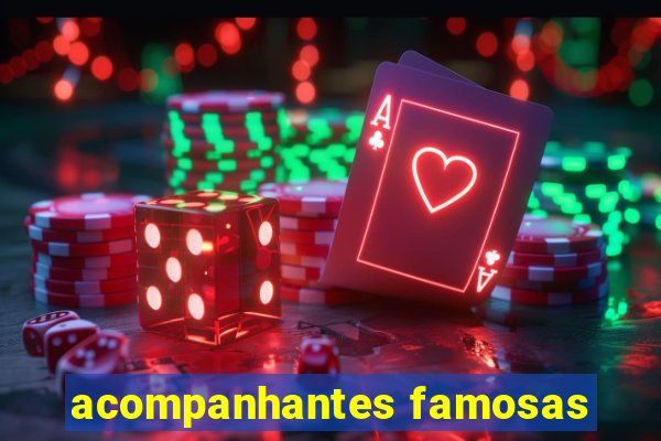acompanhantes famosas
